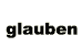 Glauben